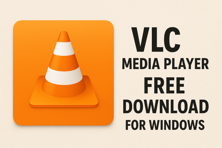 VLC Media Player Free Download for Windows – Best Universal Video Player